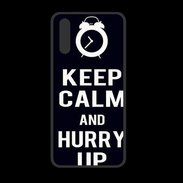 Coque  Huawei P20 PREMIUM Keep Calm Hurry up Noir