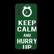 Coque  Huawei P20 PREMIUM Keep Calm Hurry up Vert